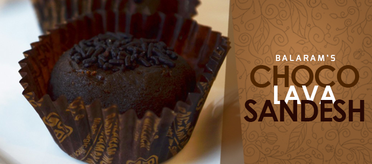 CHOCO LAVA SANDESH